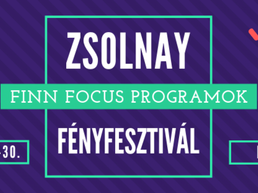 FINNISH FOCUS @ZSOLNAY LIGHT FESTIVAL IN PÉCS